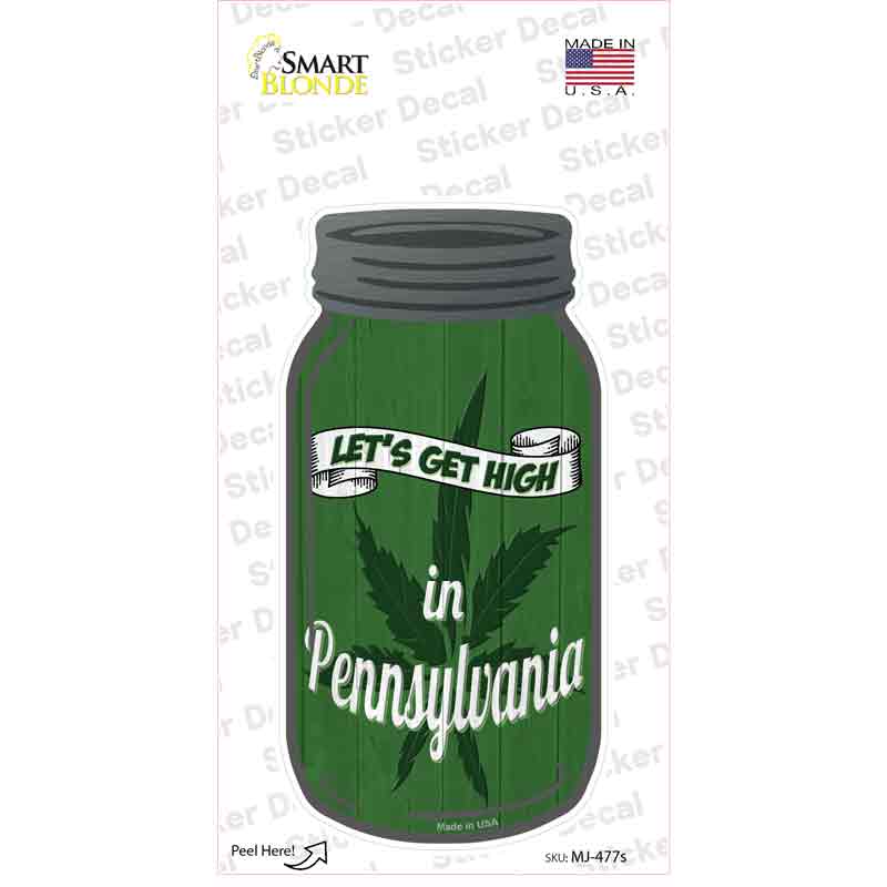 Get High Pennsylvania Green Novelty Mason Jar Sticker Decal