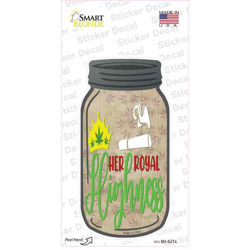 Her Royal Highness Novelty Mason Jar Sticker Decal Small