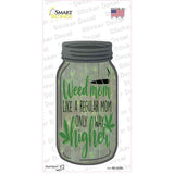 Weed Mom Novelty Mason Jar Sticker Decal Small