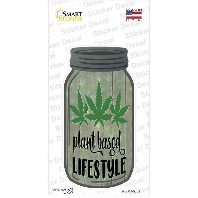 Plant Based Lifestyle Novelty Mason Jar Sticker Decal Small