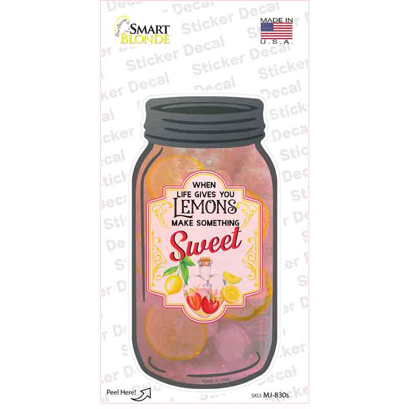 Lemons Make Something Sweet Novelty Mason Jar Sticker Decal Small