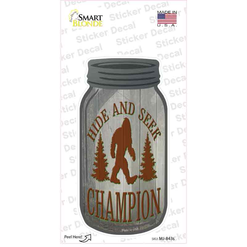 Hide And Seek Champion Novelty Mason Jar Sticker Decal Small