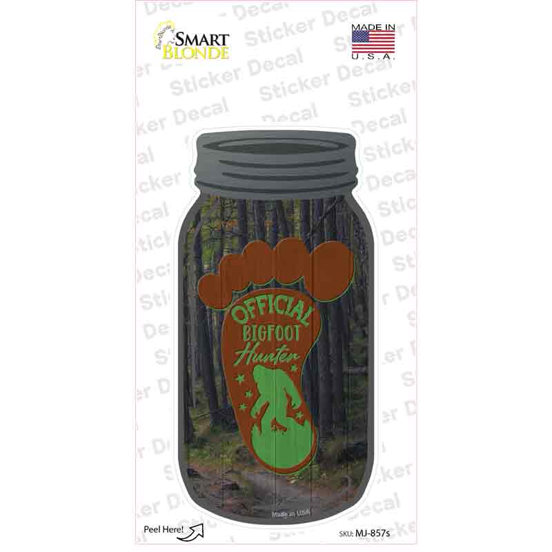 Official Bigfoot Hunter Novelty Mason Jar Sticker Decal Small