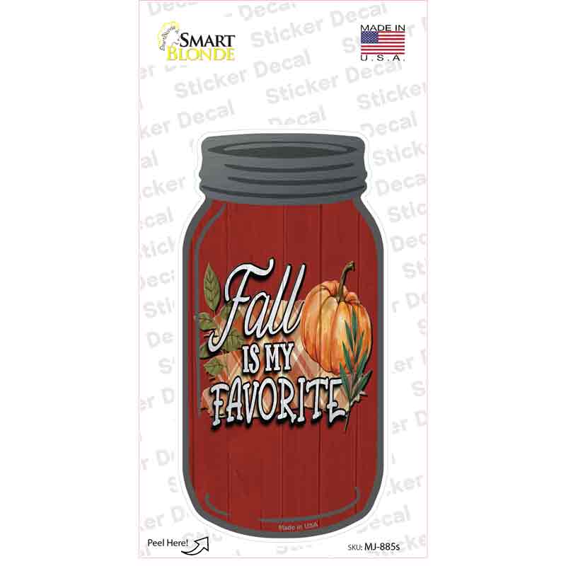 Fall Is My Favorite Red Novelty Mason Jar Sticker Decal Small