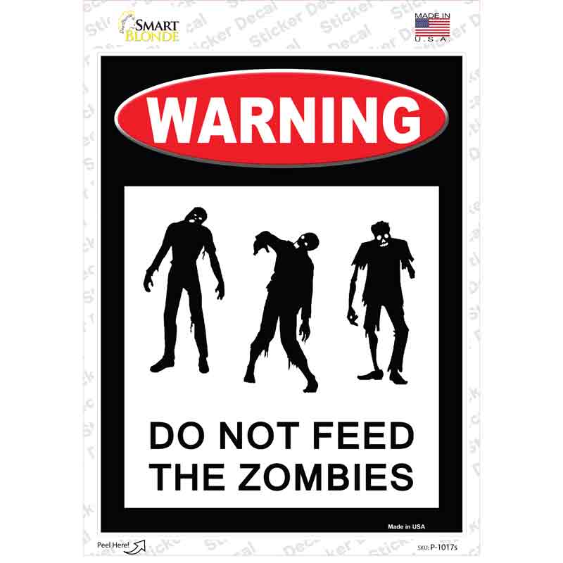 Dont Feed Zombies Novelty Rectangle Sticker Decal Small