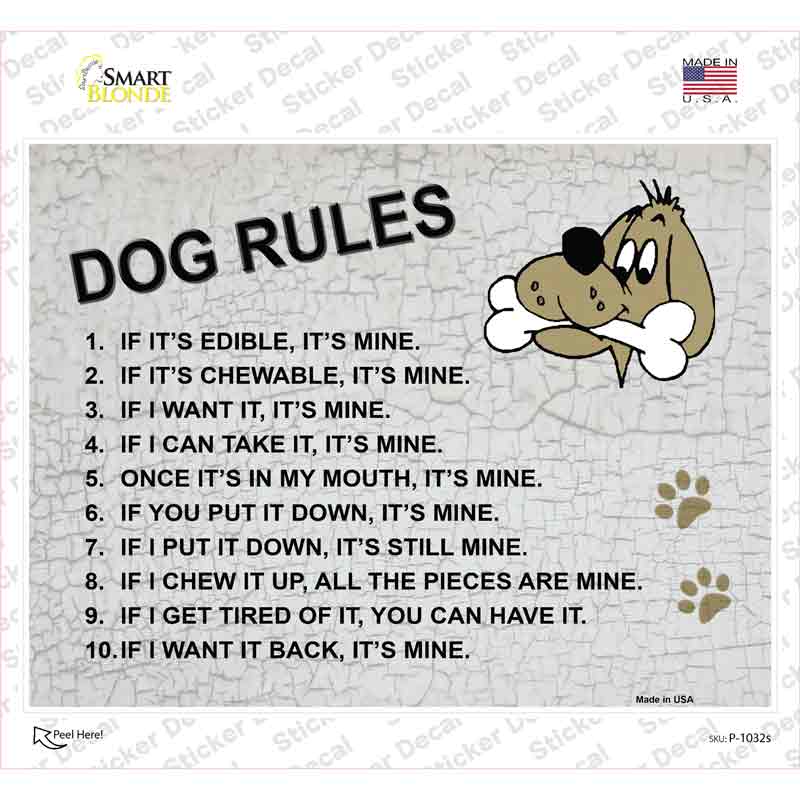 Dog Rules Its Mine Novelty Rectangle Sticker Decal Small