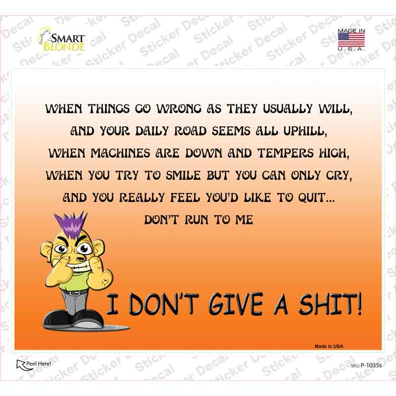 Dont Give A Shit Novelty Rectangle Sticker Decal