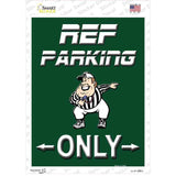 Ref Only Novelty Rectangle Sticker Decal