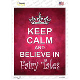 Keep Calm Believe Novelty Rectangle Sticker Decal