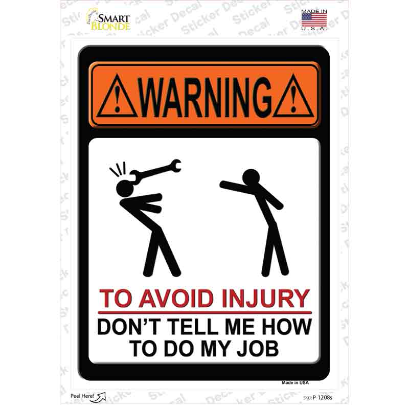 To Avoid Injury Novelty Rectangle Sticker Decal | Smart Blonde