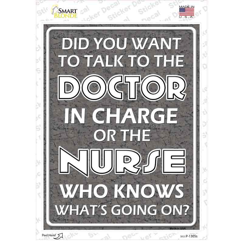 Doctor In Charge Novelty Rectangle Sticker Decal Small