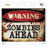 Zombies Ahead Novelty Rectangle Sticker Decal Small