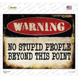 Warning No Stupid People Novelty Rectangle Sticker Decal Small