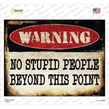 No Stupid People Novelty Rectangle Sticker Decal Small