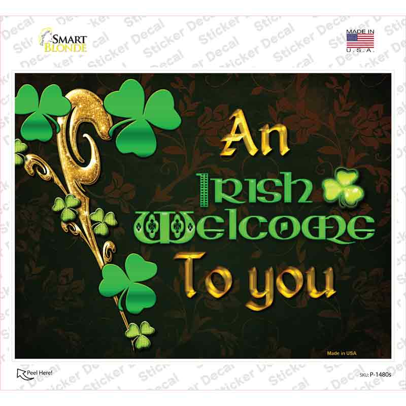 An Irish Welcome To You Novelty Rectangle Sticker Decal Small