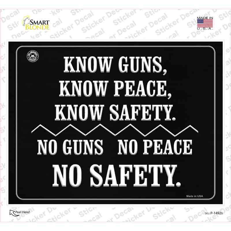 Know Guns, Know People, Know Safety Novelty Rectangle Sticker Decal Small