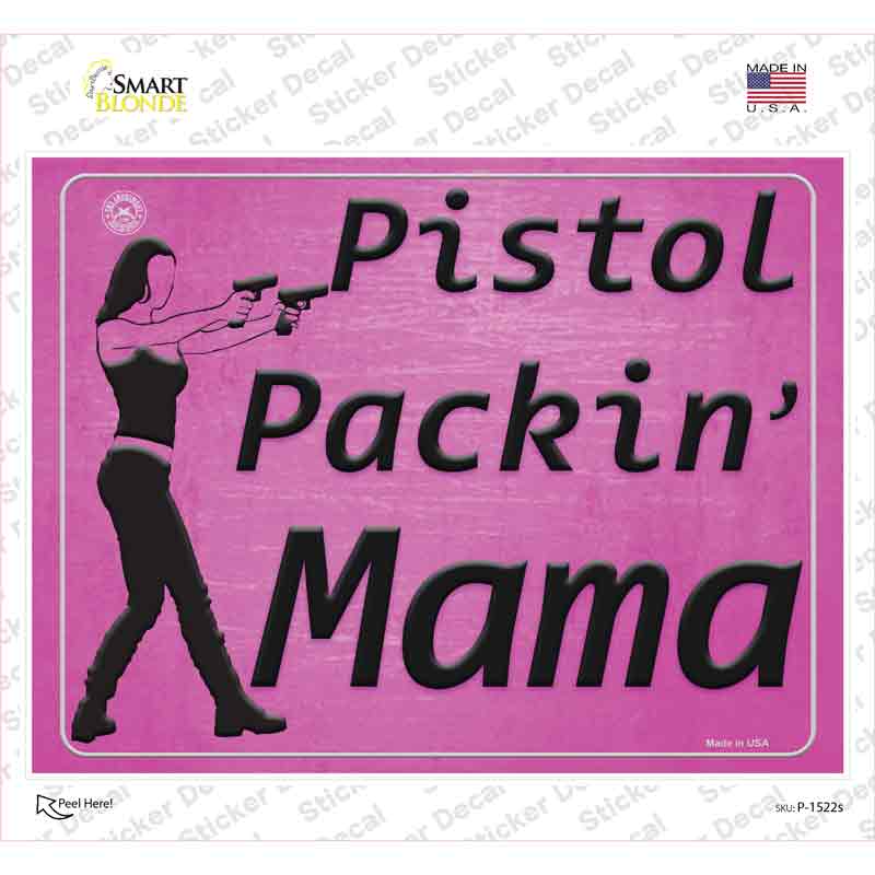 Pistol Packin Mama Novelty Rectangle Sticker Decal Small