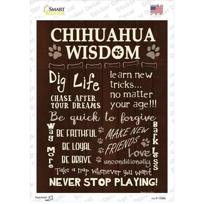 Chihuahua Wisdom Novelty Rectangle Sticker Decal Small