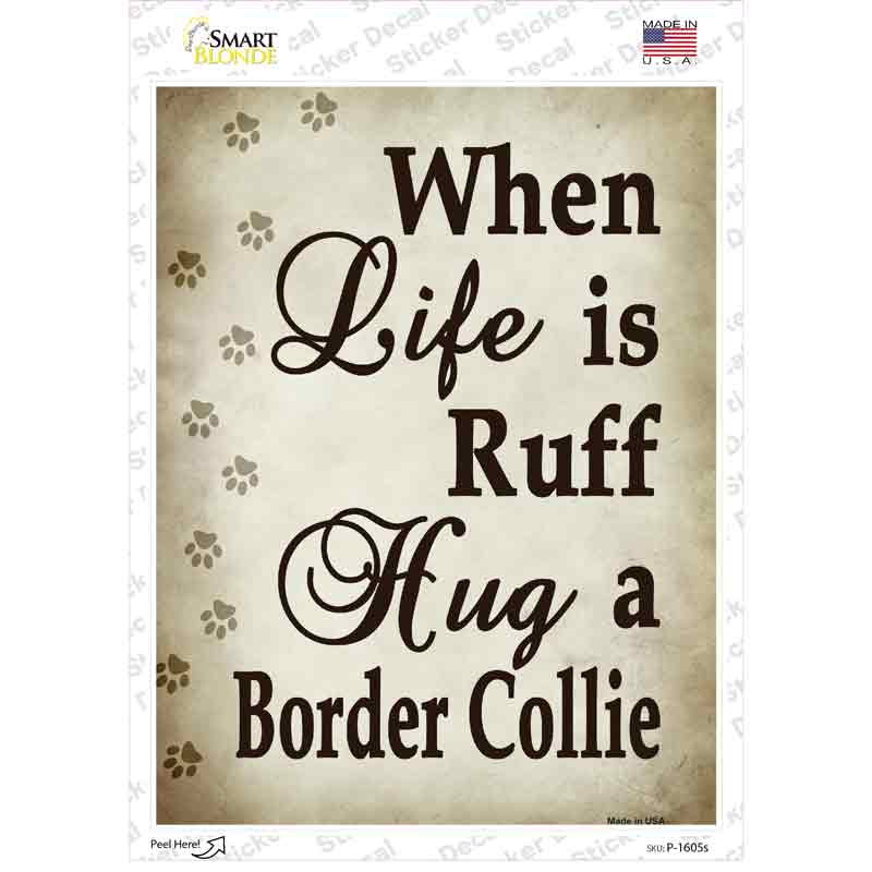 Hug A Border Collie Novelty Rectangle Sticker Decal Small