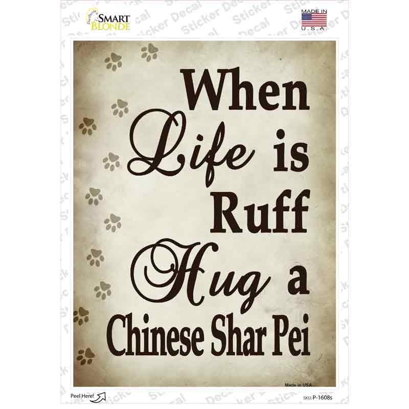 Hug A Chinese Shar Fei Novelty Rectangle Sticker Decal Small