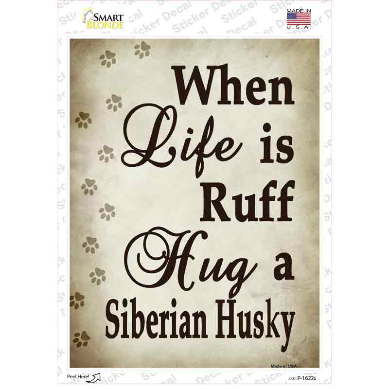 Hug A Siberian Husky Chain Novelty Rectangle Sticker Decal Small