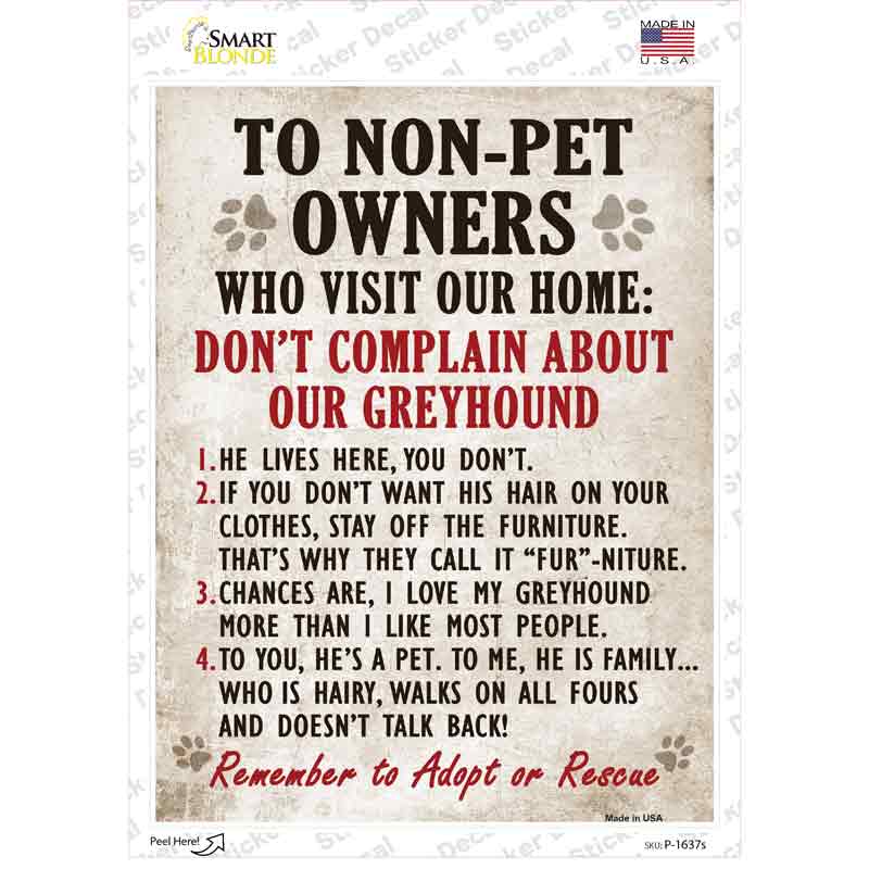 Non-Pet Owners Greyhound Novelty Rectangle Sticker Decal