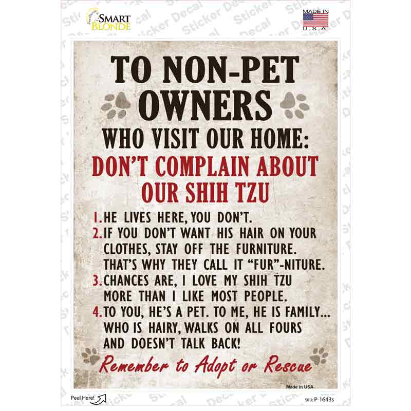 Non-Pet Owners Shih Tzu Novelty Rectangle Sticker Decal