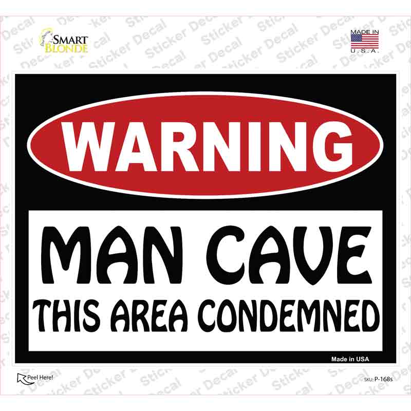 Man Cave This Area Condemned Novelty Rectangle Sticker Decal Small