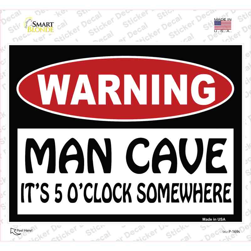 Man Cave Its 5 OClock Somewhere Novelty Rectangle Sticker Decal Small