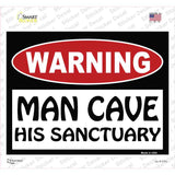 Man Cave His Sanctuary Novelty Rectangle Sticker Decal Small