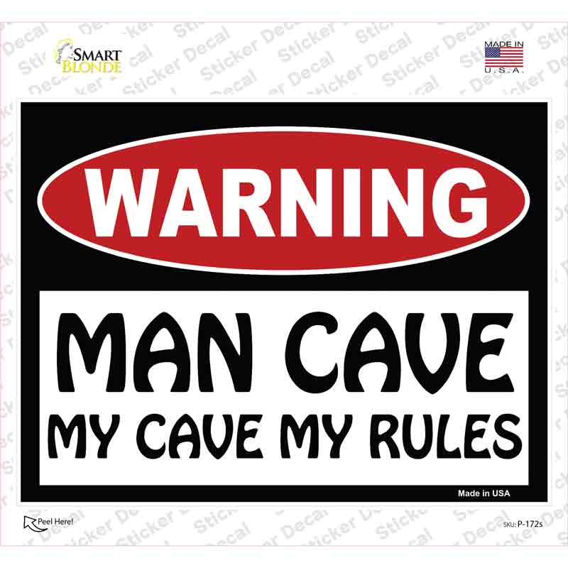 Man Cave My Cave My Rules Novelty Rectangle Sticker Decal Small