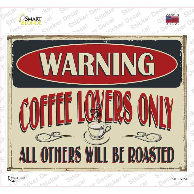 Warning Coffee Lovers Only Novelty Rectangle Sticker Decal Small