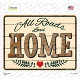 All Roads Lead Home Novelty Rectangle Sticker Decal
