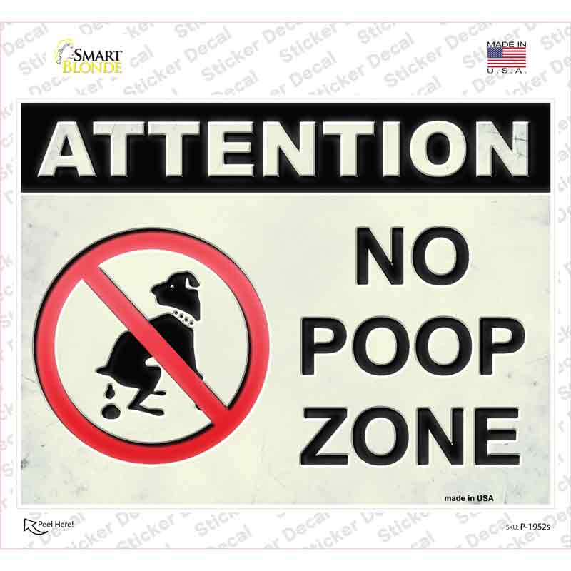 No Poop Zone Novelty Rectangular Sticker Decal