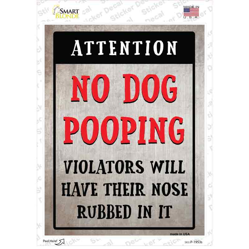 No Dog Pooping Novelty Rectangular Sticker Decal