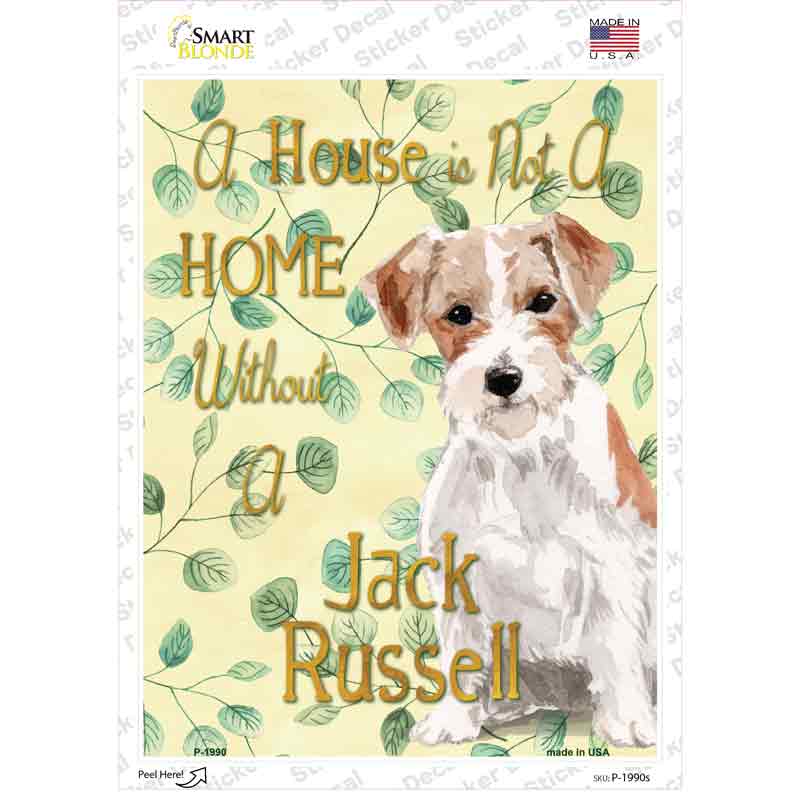 Not A Home Without A Jack Russell Novelty Rectangle Sticker Decal Small