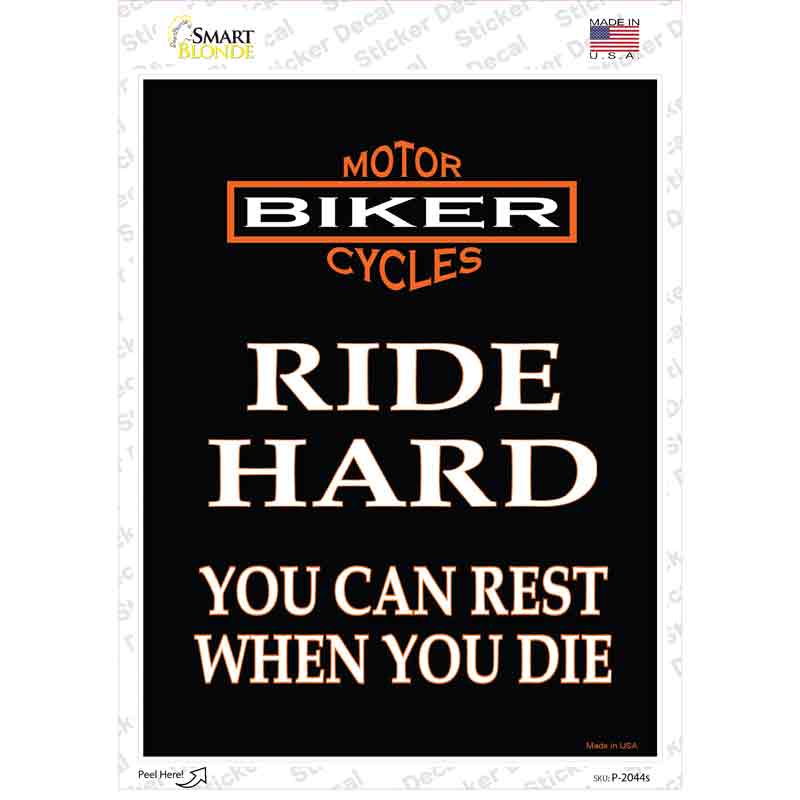 Ride Hard Novelty Rectangle Sticker Decal Small