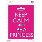 Keep Calm And Be A Princess Novelty Rectangle Sticker Decal