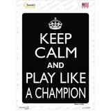 Play Like A Champion Novelty Rectangle Sticker Decal