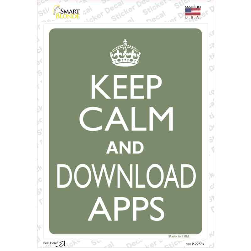 Keep Calm Download Apps Novelty Rectangle Sticker Decal