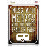Mess With Me Corrugated Novelty Rectangle Sticker Decal