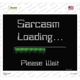 Sarcasm Loading Novelty Rectangle Sticker Decal