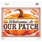 Welcome to Our Patch Novelty Rectangle Sticker Decal Small