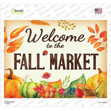 Welcome to the Fall Market Novelty Rectangle Sticker Decal Small