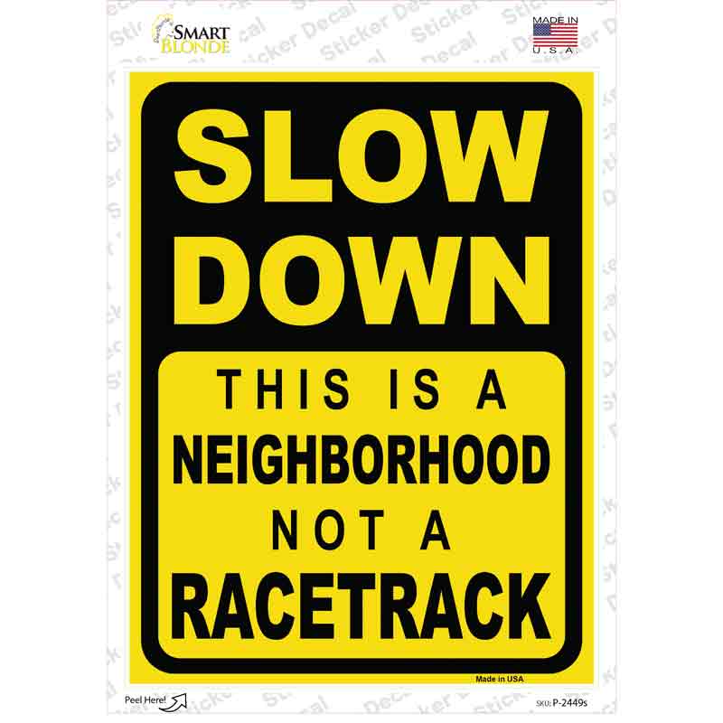 Neighborhood Not Racetrack Novelty Rectangular Sticker Decal Small