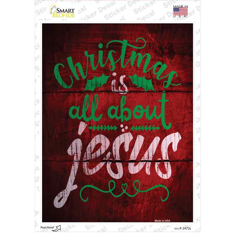 All About Jesus Novelty Rectangle Sticker Decal Small