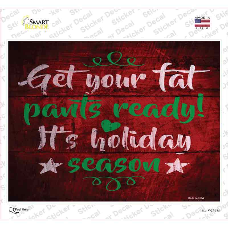 Its Holiday Season Novelty Rectangle Sticker Decal Small