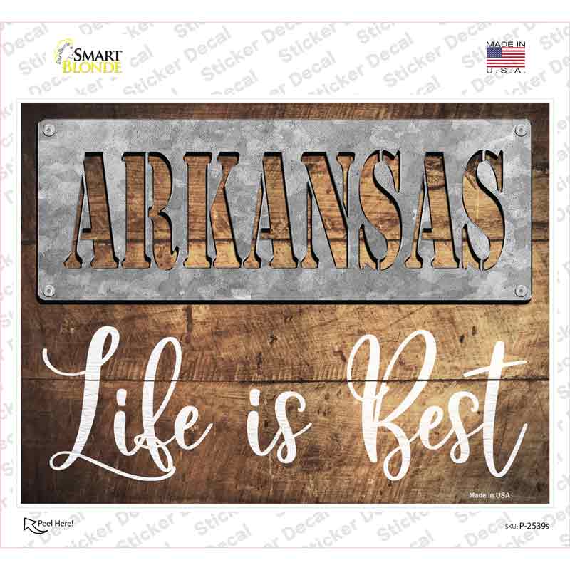 Arkansas Stencil Life is Best Novelty Rectangle Sticker Decal Small