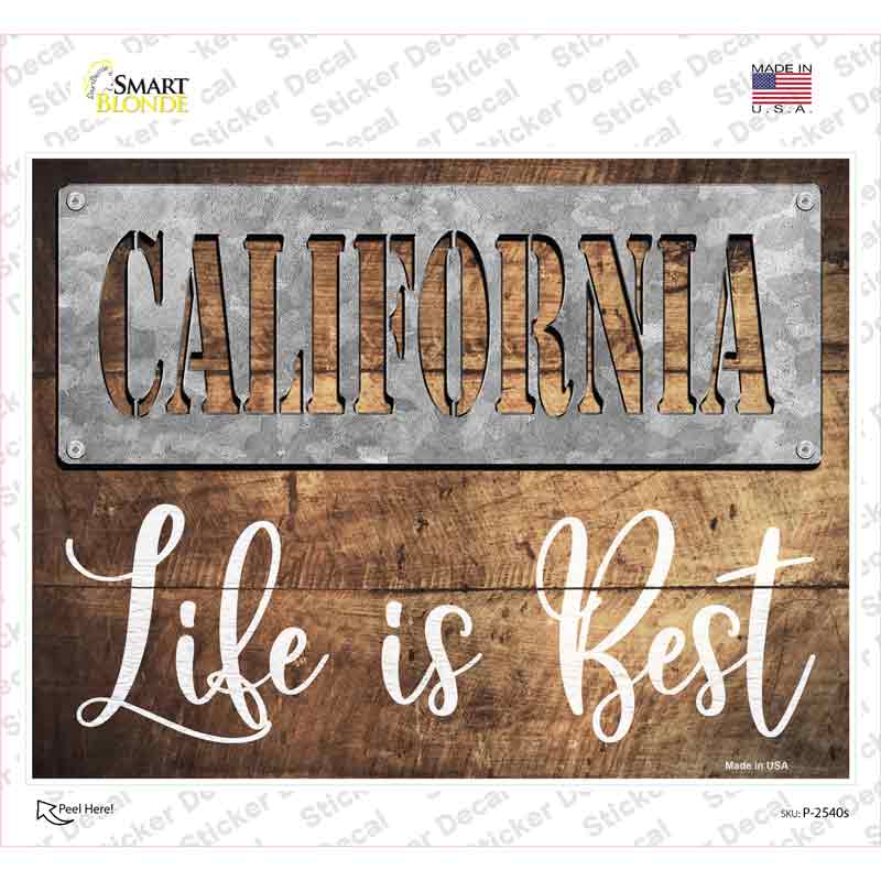 California Stencil Life is Best Novelty Rectangle Sticker Decal Small