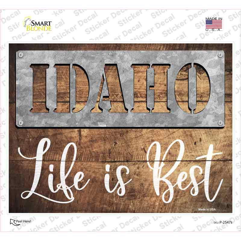 Idaho Stencil Life is Best Novelty Rectangle Sticker Decal Small